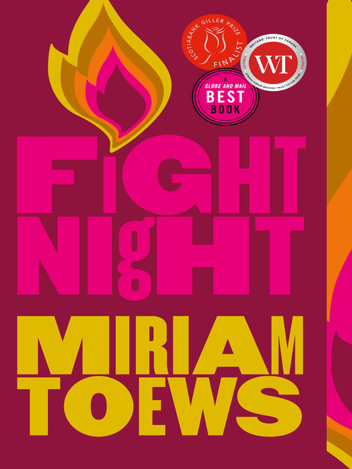 Title details for Fight Night by Miriam Toews - Available